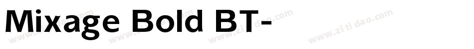Mixage Bold BT字体转换
